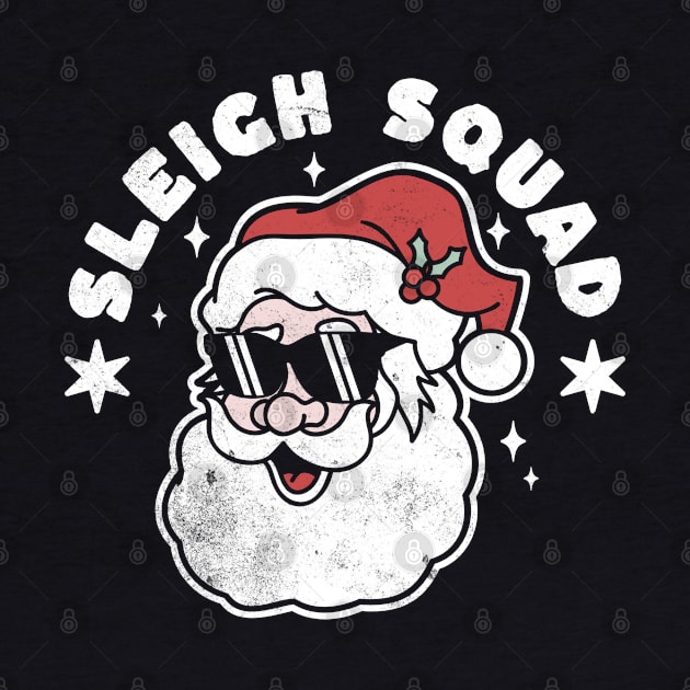 Sleigh Squad Funny Santa Claus Christmas Santa's Sleigh by OrangeMonkeyArt